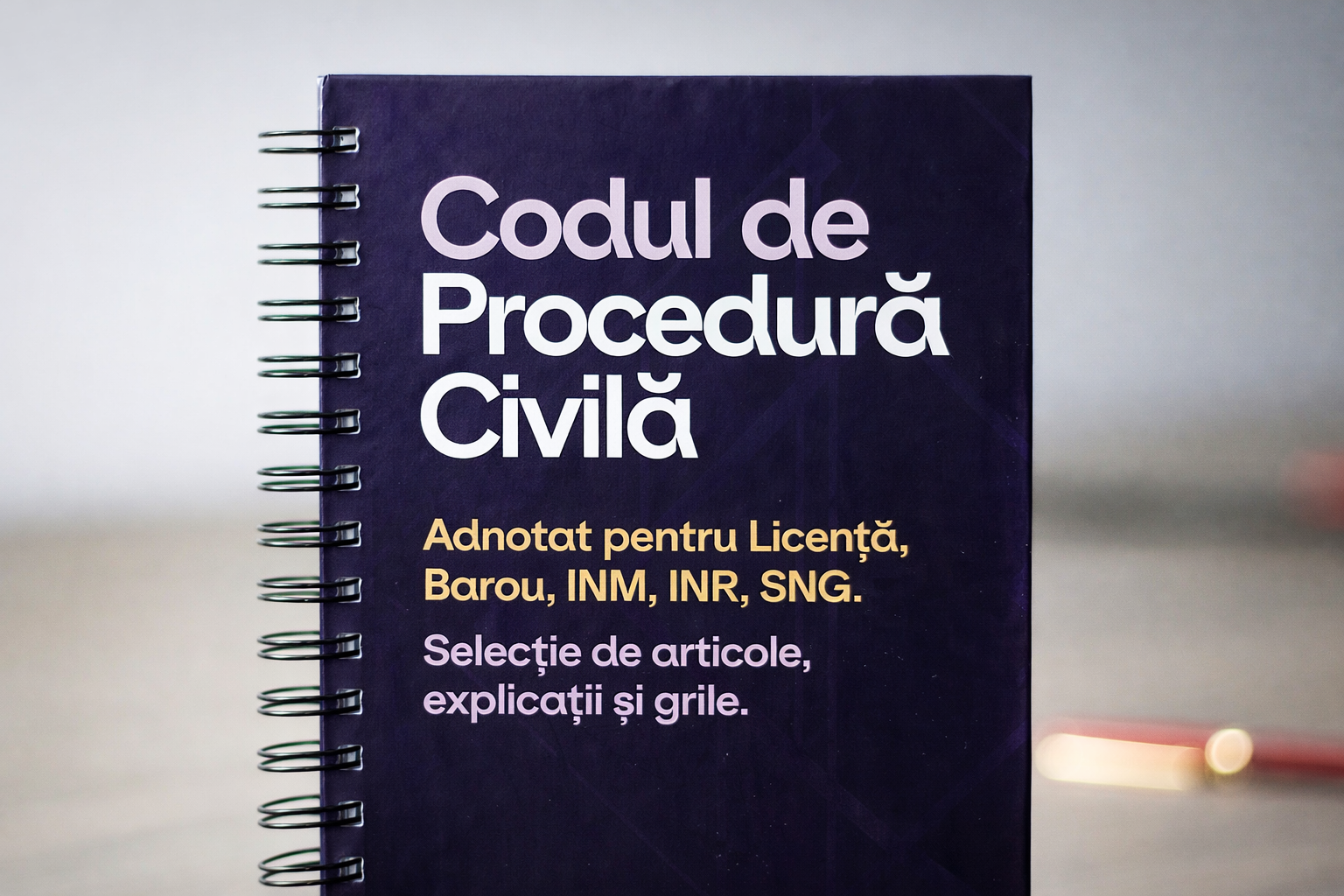 Codul de Procedură Civilă PREMIUM - Adnotat pentru Licență, Barou, INM, INR, SNG